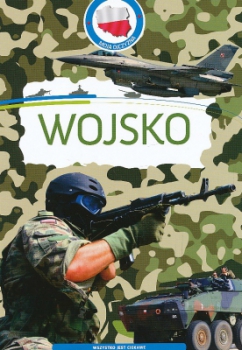 WOJSKO Moja ojczyzna Wszystko jest ciekawe