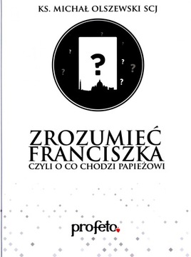 Zrozumieć Franciszka