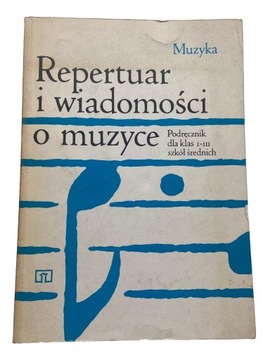 Repertuar i wiadomości o muzyce podręcznik