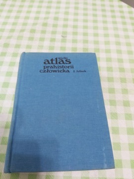 Wielki atlas prahistorii człowieka J. Jelinek