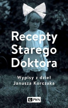 RECEPTY STAREGO DOKTORA, ZGRZYWA AGNIESZKA