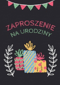 ZAPROSZENIE ZAPROSZENIA URODZINY Urodzinowe Prezen