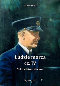 Duda - LUDZIE MORZA cz. IV Szkice biograficzne