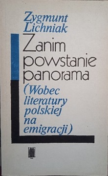 ZANIM POWSTANIE PANORAMA ZYGMUNT LICHNIAK