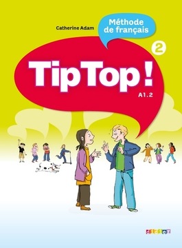 Tip Top 2 A1.2 J podręcznik język francuski