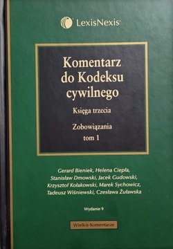 Komentarz do kodeksu cywilnego Zobowiązania tom 1 / Wielkie Komentarze