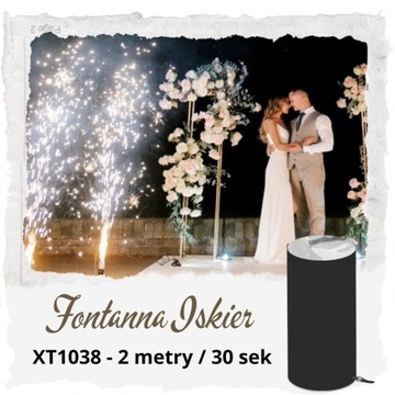 Fontanna Iskier 2 metry 30 sek - DJ, Wesele, Pierwszy taniec, Tort, 18-stka