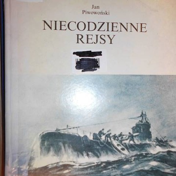 Niecodzienne rejsy - Jan Piwoński