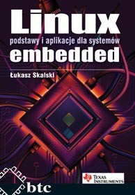 Linux. Podstawy i aplikacje dla systemów embedded