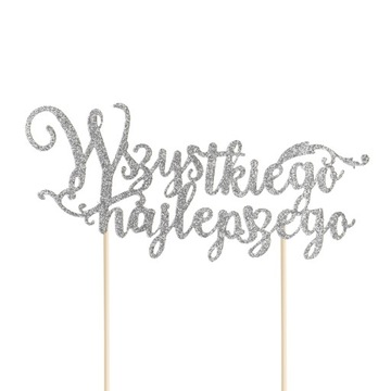 Topper na tort Wszystkiego Najlepszego srebrny