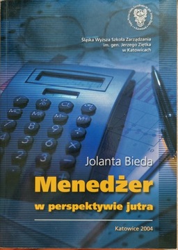 Menedżer w perspektywie jutra Bieda