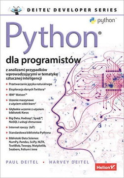 PYTHON DLA PROGRAMISTÓW BIG DATA I AI DEITEL