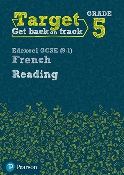 Target Grade 5 Reading Edexcel GCSE (9-1) French