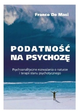 PODATNOŚĆ NA PSYCHOZĘ