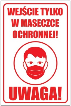 TABLICA WEJŚCIE TYLKO W MASECZCE 30x20 TABLICZKA