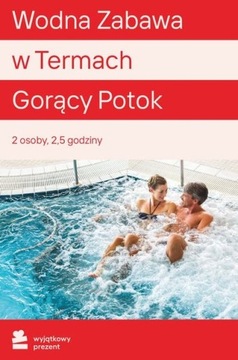 Wodna Zabawa w Termach Gorący Potok Zakopane