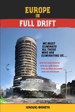 EUROPE IN FULL DRIFT: We must eliminate all those who are eliminating us...