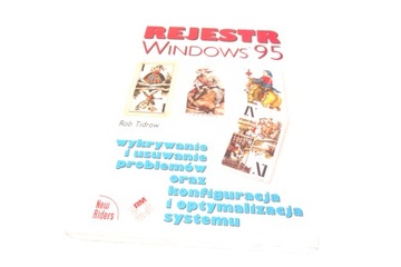 Rejestr Windows 95 Rob Tidrow