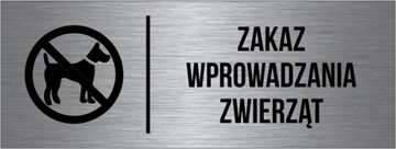 TABLICZKA Zakaz wprowadzania zwierząt Piktogram