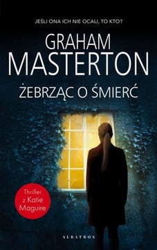 ŻEBRZĄC O ŚMIERĆ - e-book