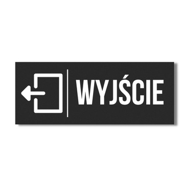 CZARNA TABLICZKA MAT Z NAPISEM I PIKTOGRAM WYJŚCIE 30X10CM NA DRZWI ŚCIANĘ