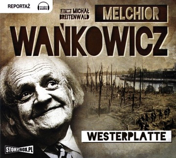 WESTERPLATTE - MELCHIOR WAŃKOWICZ [AUDIOBOOK]