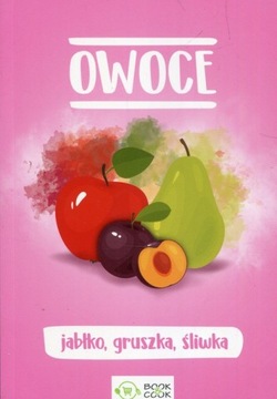 OWOCE JABŁKO GRUSZKA ŚLIWKA KSIĄŻKA OLIMP MEDIA