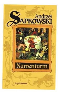 TRYLOGIA HUSYCKA T.1 NARRENTURM, ANDRZEJ SAPKOWSKI