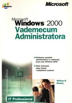Windows 2000 Vademecum Administratora - W. Stanek