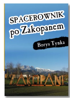 SPACEROWNIK PO ZAKOPANEM TYNKA BORYS NOWA