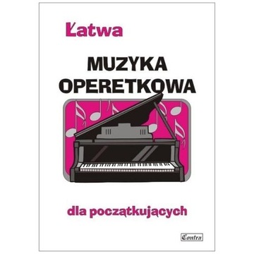 NUTY NA FORTEPIAN: Łatwa muzyka operetkowa