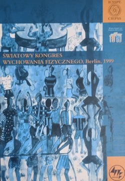 Światowy Kongres Wychowania Fizycznego Berlin 1999