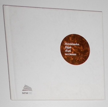 Mendelssohn ELIJAH 1846 Paul McCreesh AUTOGRAF