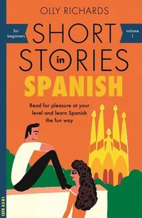 Short Stories in Spanish Intermediate.