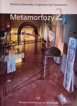 Metamorfoza 2 Barbara Idzikowska