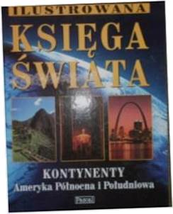 Ilustrowana księga świata. Kontynenty, Ameryka Pół