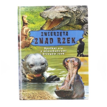 Zwierzęta znad Rzek