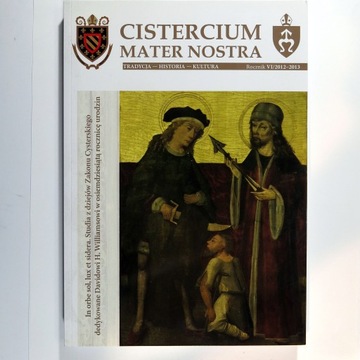 Cistercium Mater Nostra Rocznik VI/2012-2013