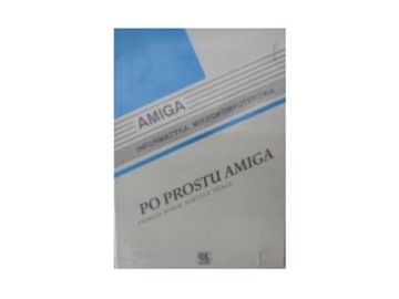 Po prostu Amiga - A. Bobek