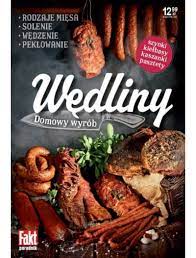 Wędliny. Domowy wyrób