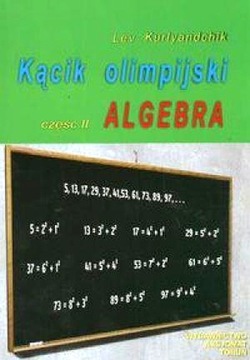 KĄCIK OLIMPIJSKI CZ. II ALGEBRA