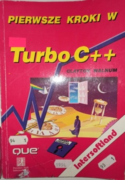 PIERWSZE KROKI W TURBO C++ Clayton Walnum