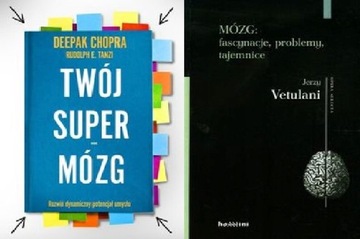 Twój supermózg Chopra + Mózg: fascynacje Vetulani