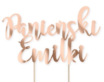 Topper PANIEŃSKI + IMIĘ rose gold dekoracja tort