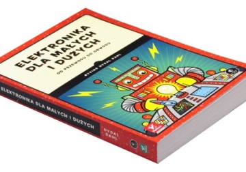 Elektronika dla małych i dużych. Od przewodu do