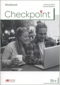Checkpoint B1+ ZESZYT ĆWICZEŃ Macmillan