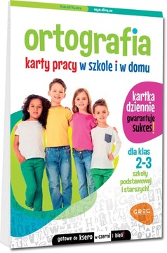 ORTOGRAFIA KARTY PRACY W SZKOLE I W DOMU klasa 2-3