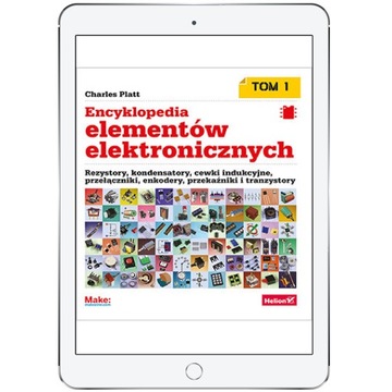 Encyklopedia elementów elektronicznych. Tom