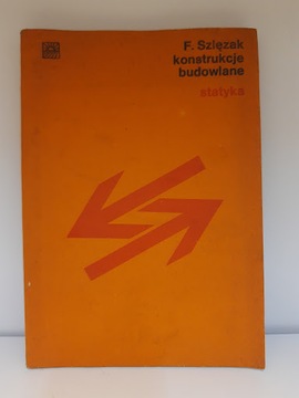 Konstrukcje budowlane Statyka Szlęzak