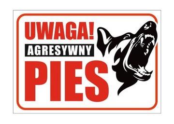 UWAGA AGRESYWNY PIES zły pies tabliczka 20x14 cm